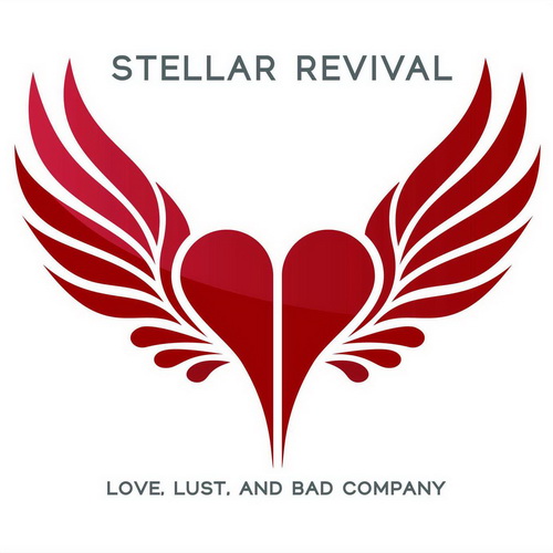 Stellar Revival - Love Lust & Bad Company (2015)