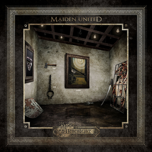 Maiden uniteD - Remembrance (2015)