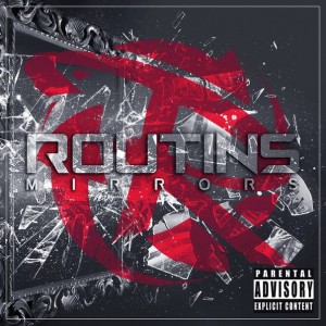 Routins - Mirrors [Single] (2015)