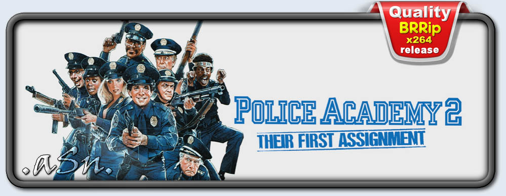 1985 Police Academy 2: Their First Assignment