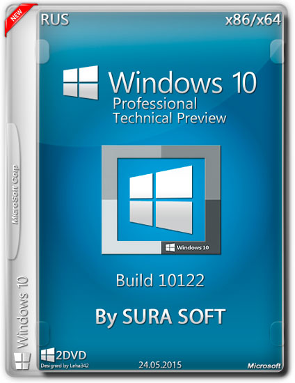 Windows 10 Pro Technical Preview х86/x64 v.10122 by Sura Soft (RUS/2015)