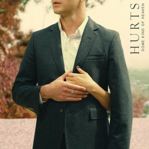 Hurts - Some Kind of Heaven [Single] (2015)