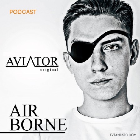 AVIATOR - AirBorne Episode #109 (2015)