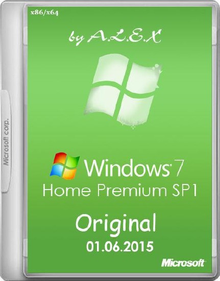 Windows 7 Home Premium SP1 Original by -A.L.E.X.- 01.06.2015 (x86/x64/RUS/ENG)