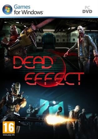 Dead Effect (2014) PC | RePack от xGhost
