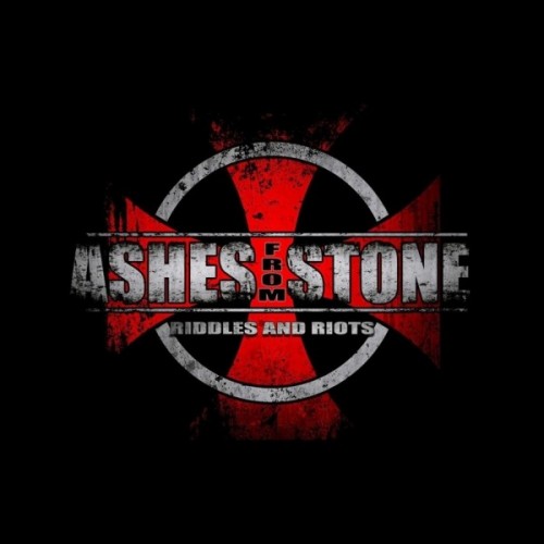 Ashes From Stone - Riddles and Riots (2015)