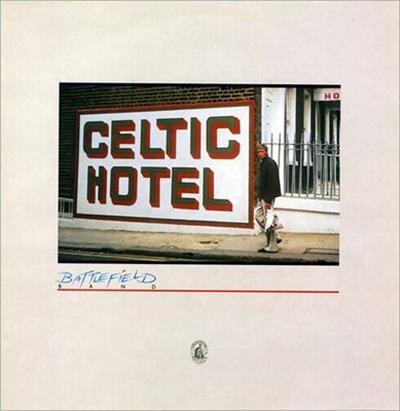 Battlefield Band - Celtic Hotel (1987)