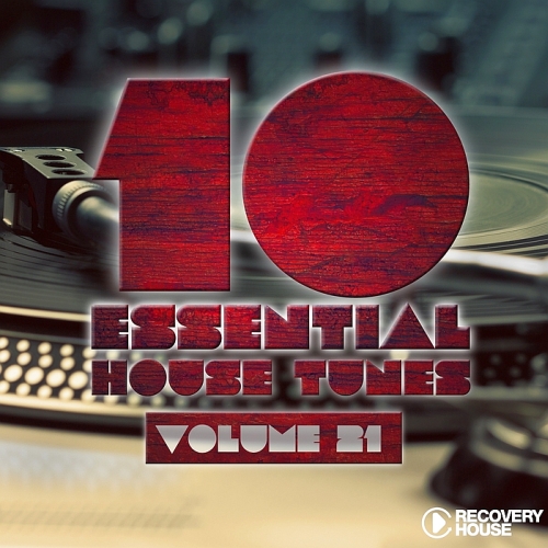 10 Essential House Tunes, Vol. 21 (2015)