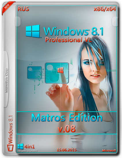 Windows 8.1 Professional VL x86/x64 Matros Edition v.08 (RUS/2015)