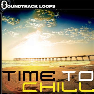 Soundtrack Loops Time To Chill MULTiFORMAT
