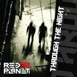 Red Planet - Through the night [Single] (2015)