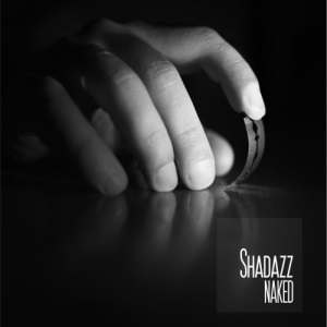 Shadazz - Naked [EP] (2015)