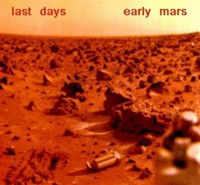Bill Mallonee - Last Days/Early Mars (2011)