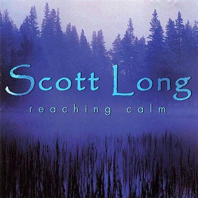 Scott Long - Reaching Calm (2003)
