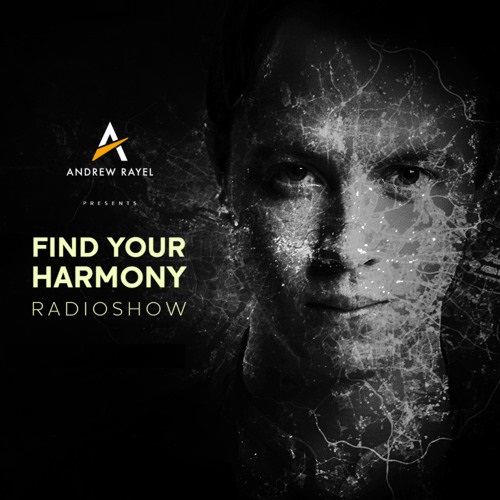 Andrew Rayel - Find Your Harmony Radioshow 047 (2016-05-19)