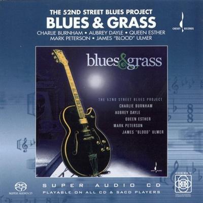 The 52nd Street Blues Project - Blues & Grass (2004) HDTracks