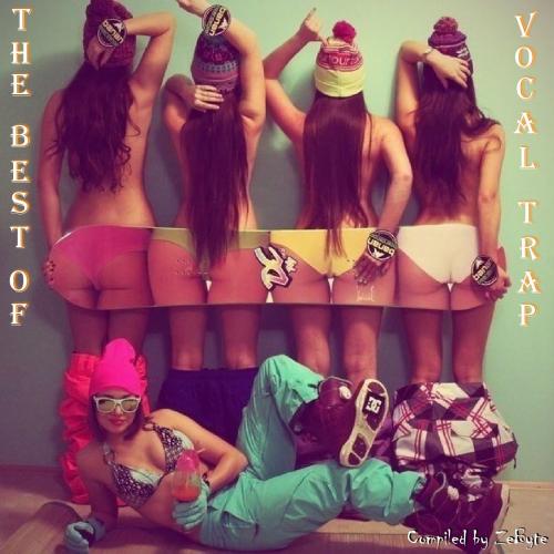 The Best Of Vocal Trap (2015) 