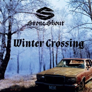 Stone Shout - Winter Crossing (2015)