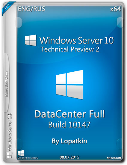 Windows 10 Server DataCenter TP2 x64 v.10147 FULL By Lopatkin (ENG/RUS/2015)
