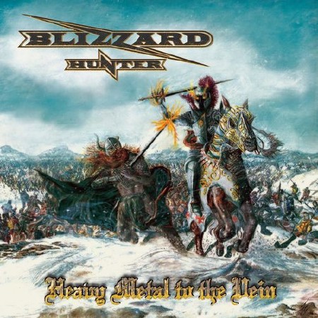 Blizzard Hunter - Heavy Metal To The Vein (2015)