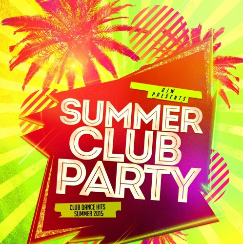 DJW - Summer Club Party 2015