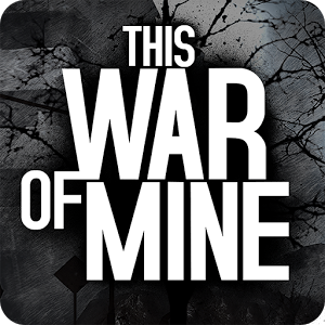 [Android] This War of Mine - 1.0 (2015) [Симуляторы, Multi]