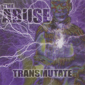 The Abuse - Transmutate (2003)