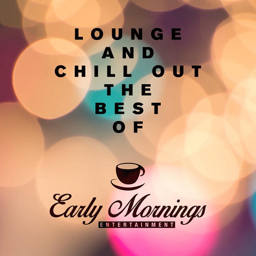 Lounge and Chill Out The Best Of (2015)