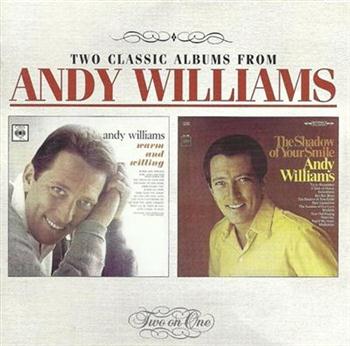 Andy Williams - Warm and Willing/The Shadow of Your Smile (1999) Mp3 + Lossless