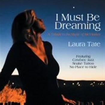 Laura Tate - I Must Be Dreaming (2015)
