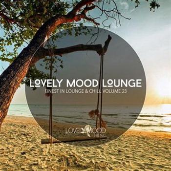 VA - Lovely Mood Lounge, Vol. 23 (2015)