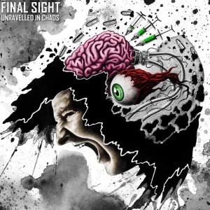 Final Sight - Unravelled In Chaos (EP) (2015)