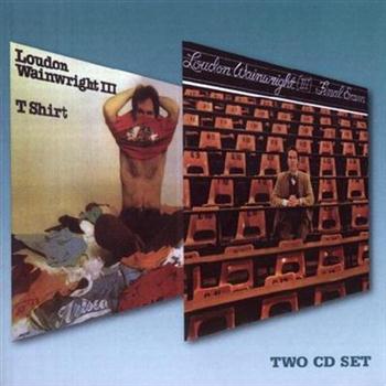 Loudon Wainwright III - T Shirt `76 / Final Exam `78