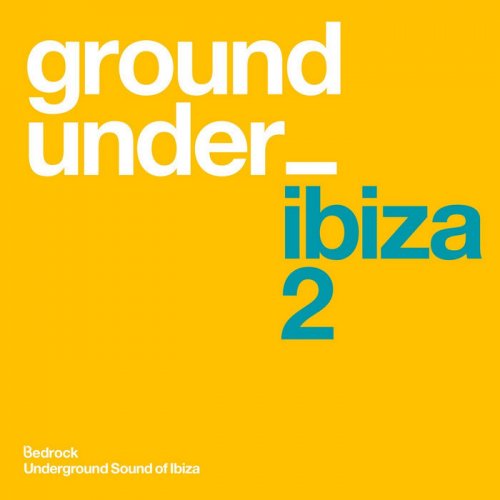 VA - Underground Sound of Ibiza 2 (2015)