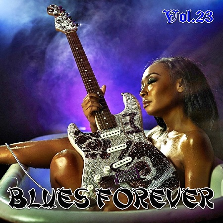 VA - Blues Forever Vol.23 (2015)