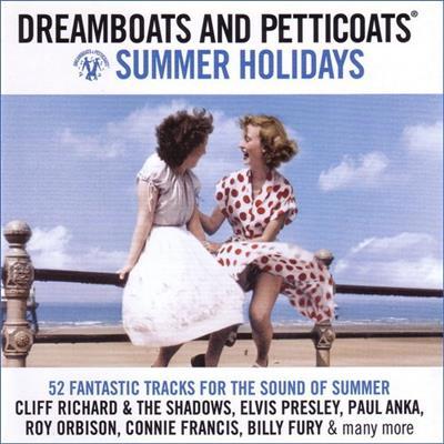 VA - Dreamboats And Petticoats ~ Summer Holiday (2010)