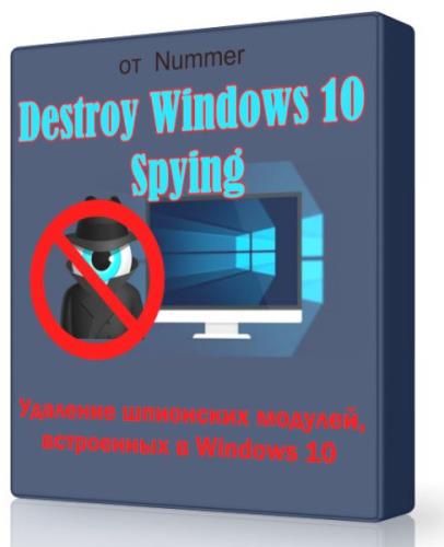 Destroy Windows 10 Spying 1.4 -     Windows 10.