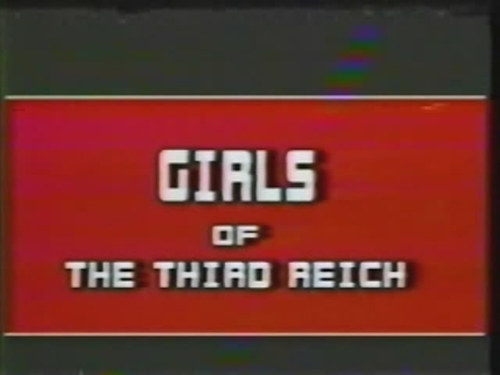 Girls Of The Third Reich /    (Joseph De Ruyter, Filmco Releasing) [1989 ., Feature, Classic, VHSRip]