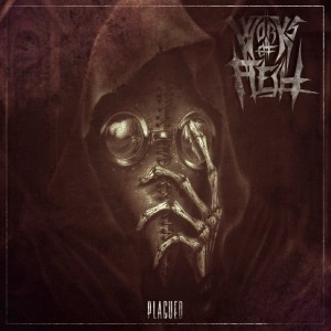 Works of Flesh - Plagued (EP) (2015)