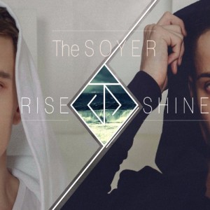The Soyer - Rise and Shine (2015)