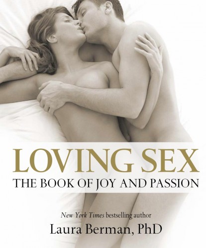 Обложка книги [Dorling Kindersley / Дорлинг Киндерсли] Berman L. / Берман Л. - Loving Sex: The Book of Joy and Passion / Нежный секс: Книга наслаждения и страсти [2011, PDF, ENG]
