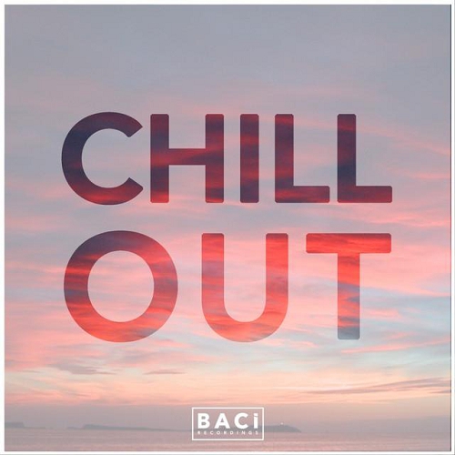 Chill Out Best Chill Out Deep House Hits (2015)