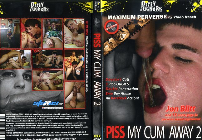 Piss My Cum Away 2 /    2 (Vlado Iresch, Staxus / Dirty Fuckers / AVI Films Prague) [2010 ., Fetish, Euro, Pissing, International, Twink, Bareback, Anal, DVD5]