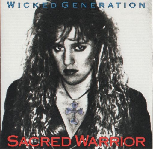 Sacred Warrior - Wicked Generation (1990)