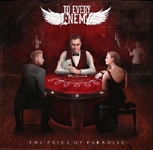To Every Enemy - The Price of Paradise [New Track] (2015)