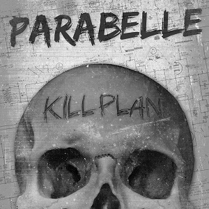 Parabelle - Kill Plan (Single) (2015)