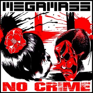 MegamasS - Никакого Криминала [Single] (2015)