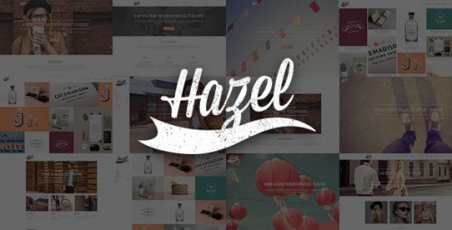 Nulled Hazel v2.8 - Multi-Concept Creative WordPress Theme  