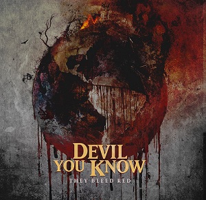 Devil You Know - The Way We Die (New Track) (2015)