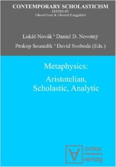 Metaphysics Aristotelian, Scholastic, Analytic